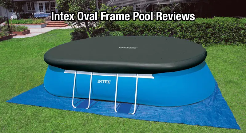 intex oval frame pool reviews